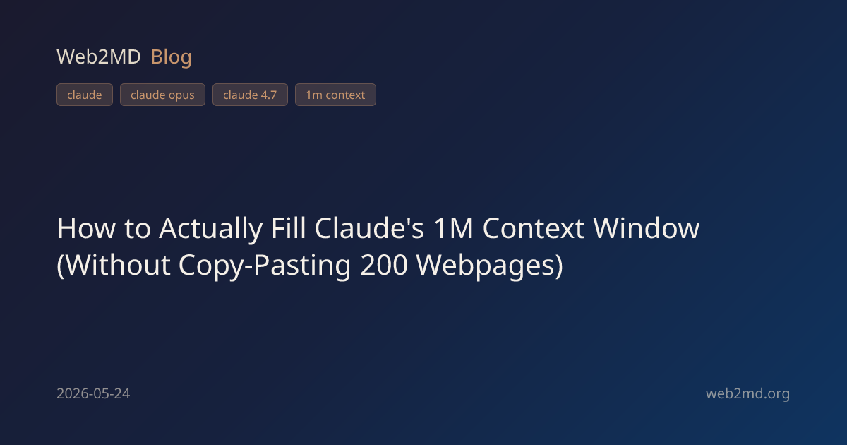 How to Actually Fill Claude's 1M Context Window (Without Copy-Pasting ...