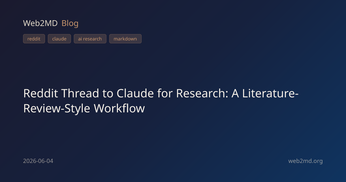 Reddit Thread to Claude for Research: A Literature-Review-Style ...